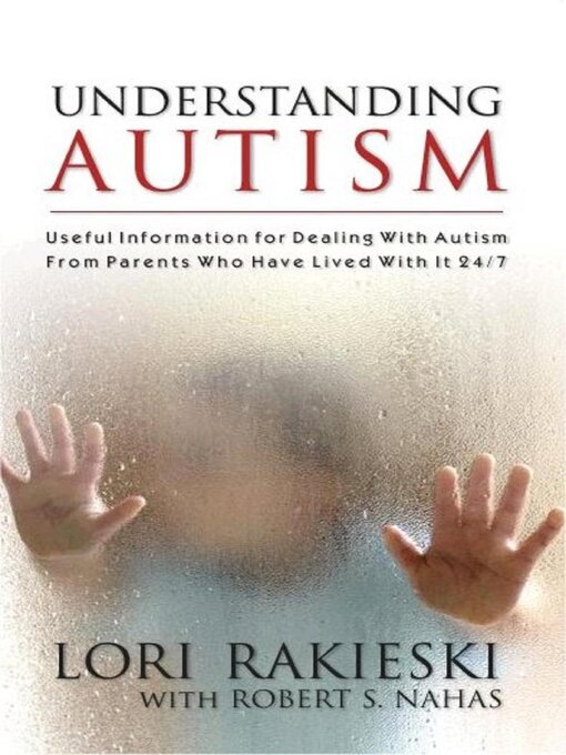 Title details for Understanding Autism by Lori Rakieski - Available